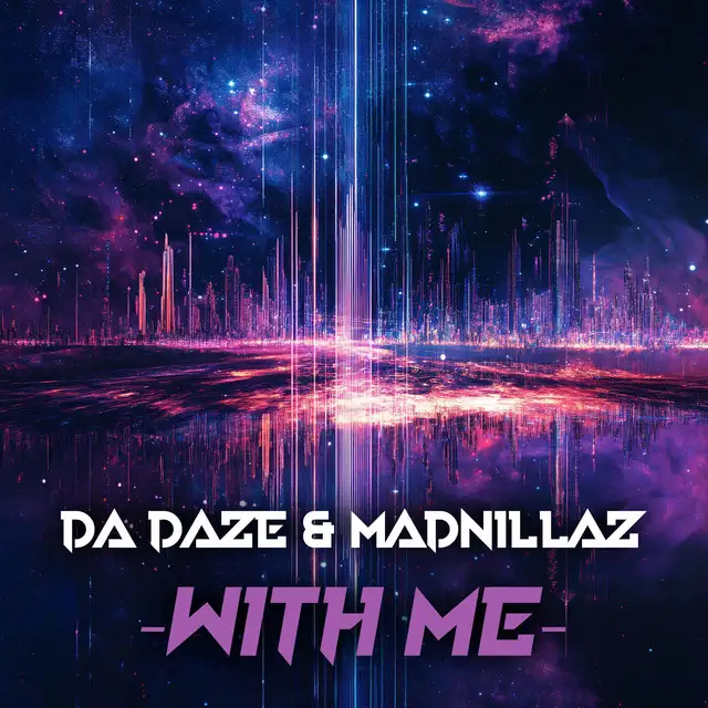 With Me by Da Daze, Madnillaz - Hardcore cover art