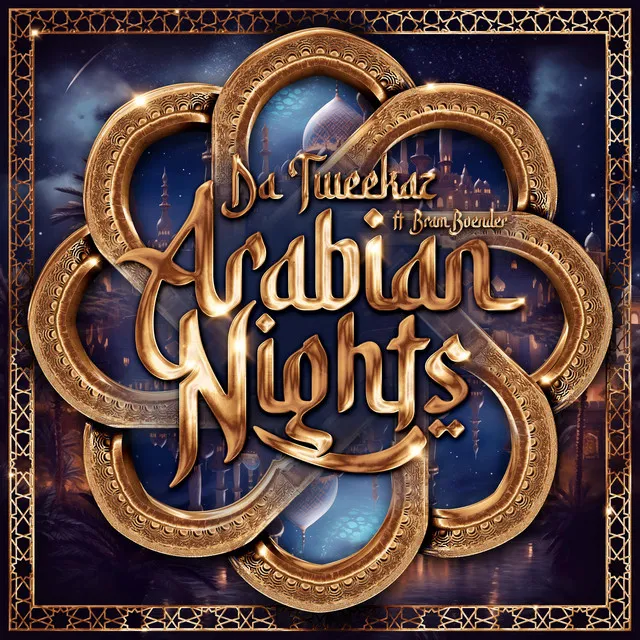 Arabian Nights by Da Tweekaz, Bram Boender - Hardstyle cover art