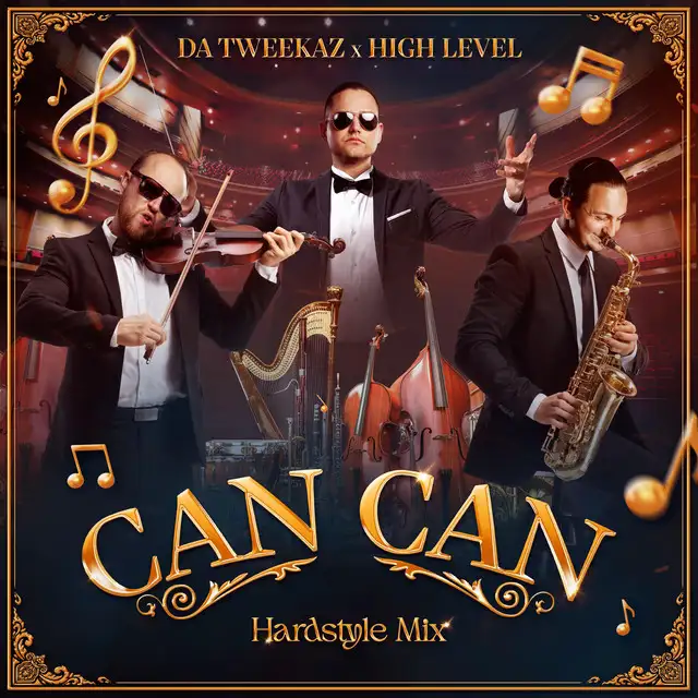 Can Can (Hardstyle Mix) by Da Tweekaz, High Level - Hardstyle cover art