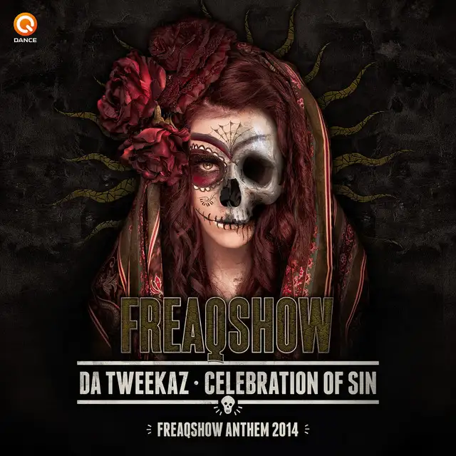 Celebration Of Sin (Freaqshow Anthem 2014) by Da Tweekaz - Hardstyle cover art