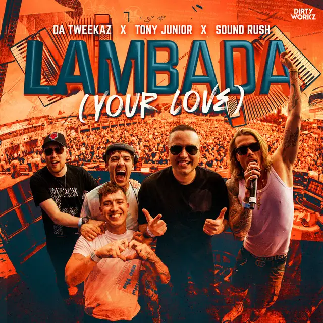 Lambada (Your Love) by Da Tweekaz, Tony Junior, Sound Rush - Hardstyle cover art