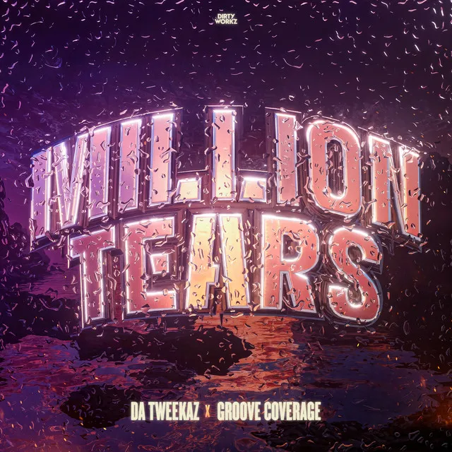 Million Tears by Da Tweekaz, Groove Coverage - Hardstyle cover art