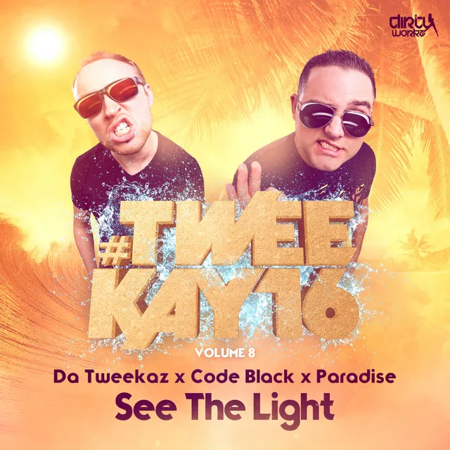 See The Light by Da Tweekaz, Code Black, Paradise - Hardstyle cover art