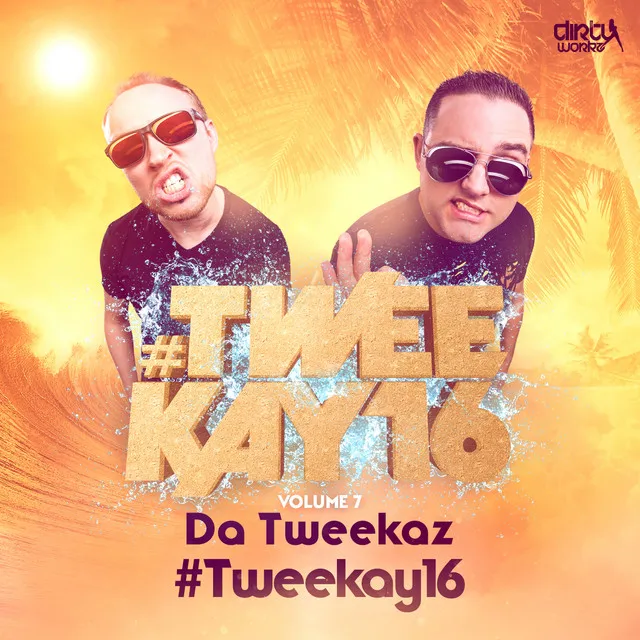 #Tweekay16 by Da Tweekaz - Hardstyle cover art