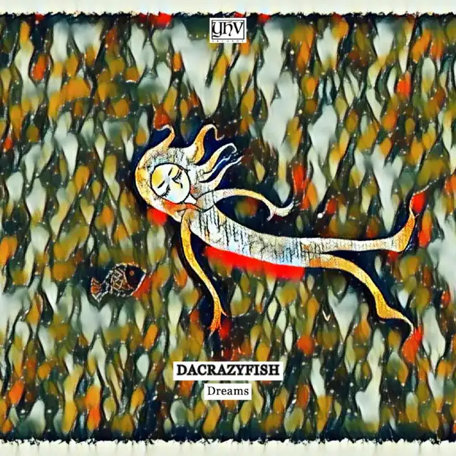 Dreams by DaCrazyFish - Hardstyle cover art