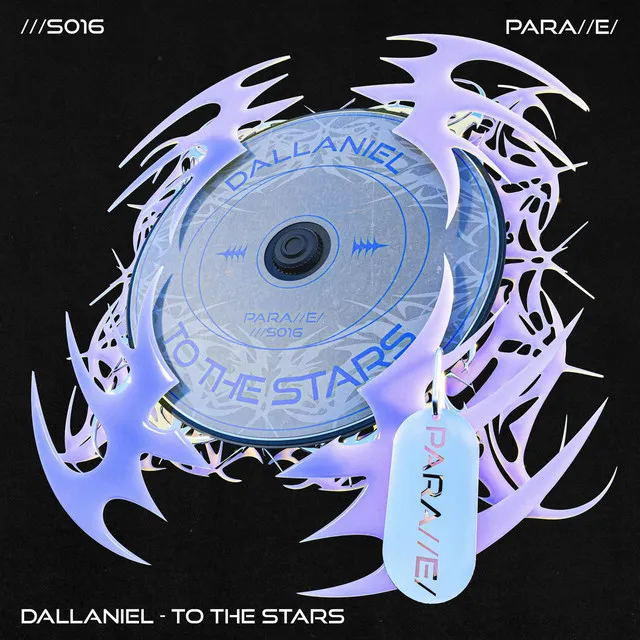 To The Stars by Dallaniel, para//e/ - Hard Techno cover art