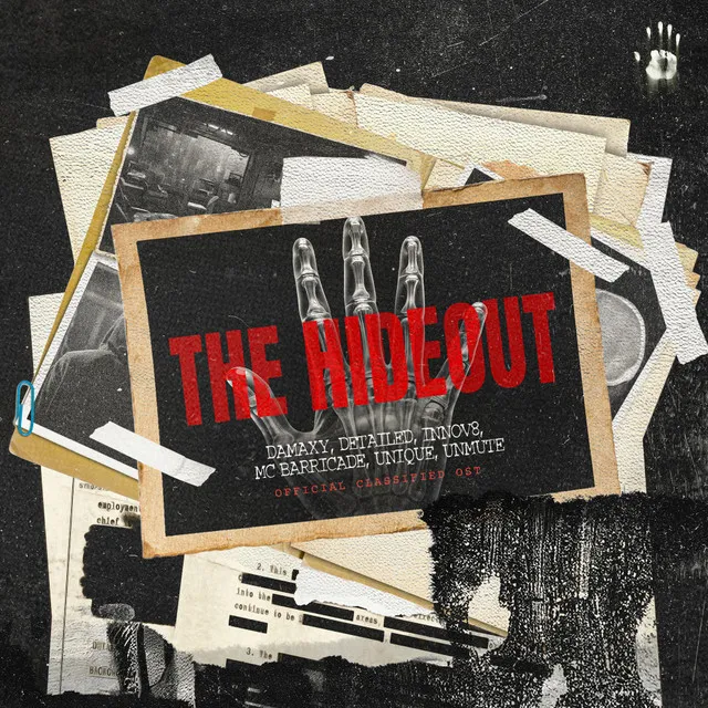 The Hideout (Official Classified OST) by Damaxy, Detailed, Unique, Unmute, INNOV8, MC Barricade - Hardstyle cover art