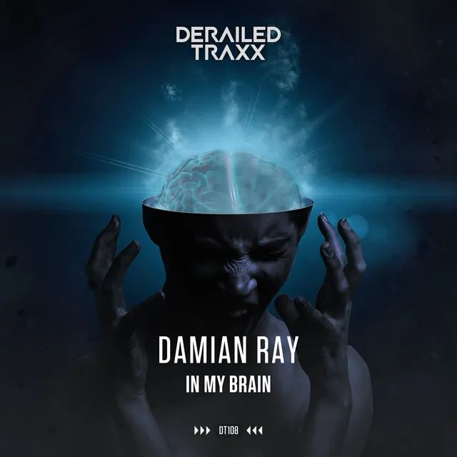 In My Brain by Damian Ray - Euphoric Hardstyle cover art