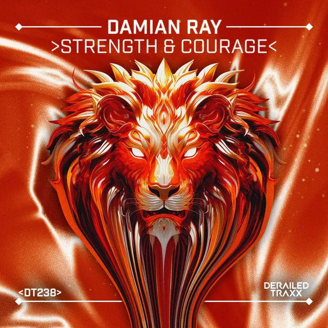 Strength & Courage by Damian Ray - Euphoric Hardstyle cover art