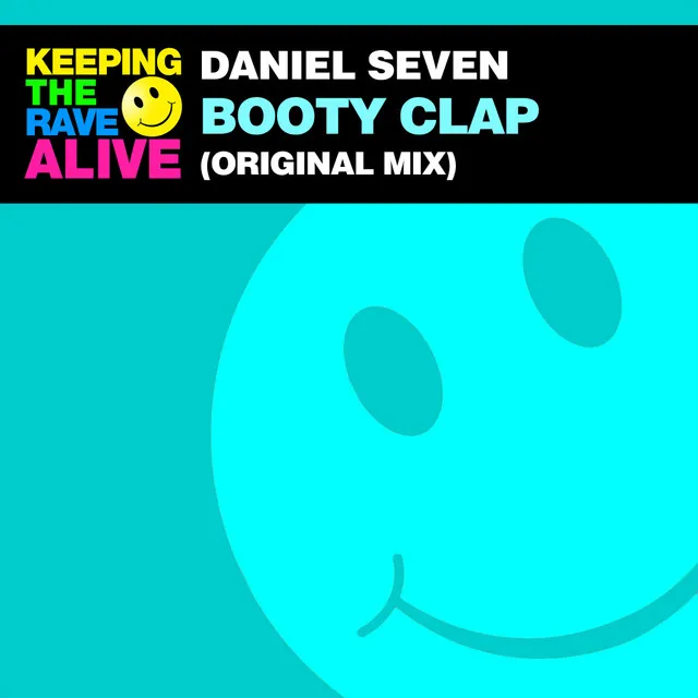 Booty Clap by Daniel Seven - Happy Hardcore cover art