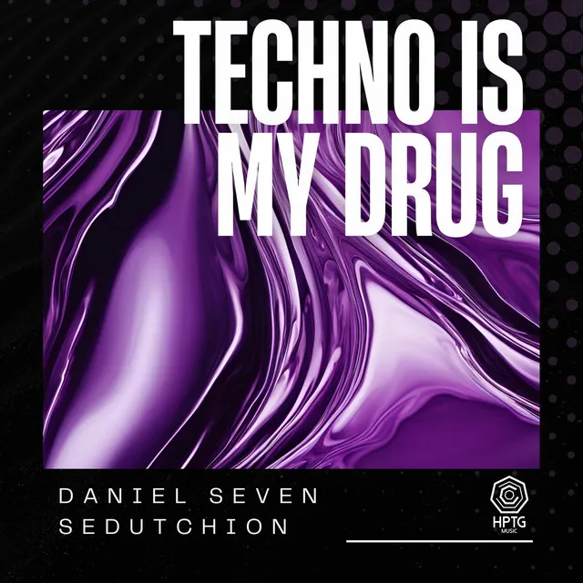 Techno Is My Drug by Daniel Seven, Sedutchion - Happy Hardcore cover art