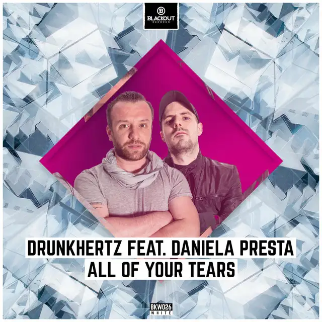 All Of Your Tears - Radio Edit by Daniela Presta, Drunkhertz - Hardstyle cover art
