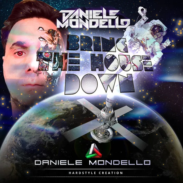 Bring the House Down by Daniele Mondello - Hardstyle cover art