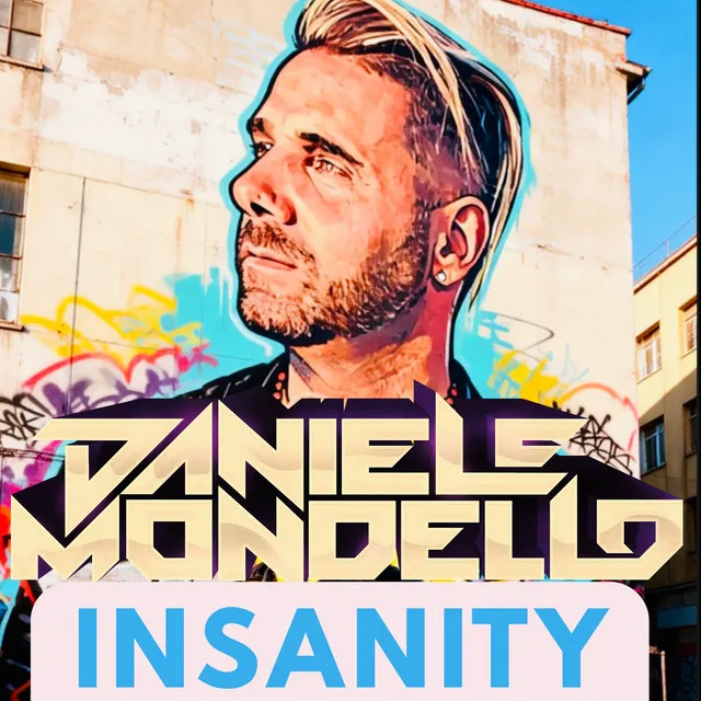 INSANITY by Daniele Mondello - Hardstyle cover art