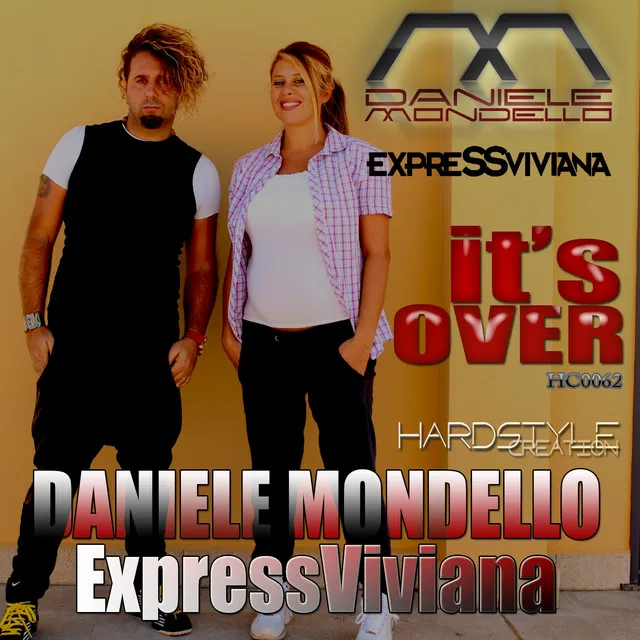 It's Over by Daniele Mondello, Express Viviana - Hardstyle cover art