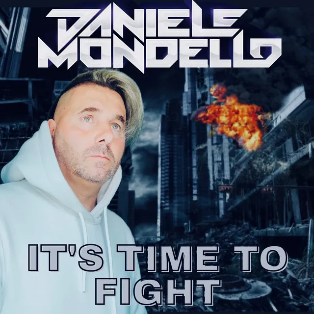 IT'S TIME TO FIGHT by Daniele Mondello - Hardstyle cover art