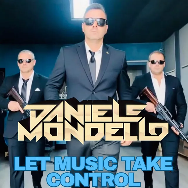 LET MUSIC TAKE CONTROL by Daniele Mondello - Hardstyle cover art