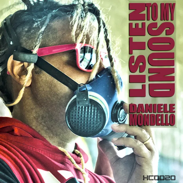 Listen to My Sound by Daniele Mondello - Hardstyle cover art