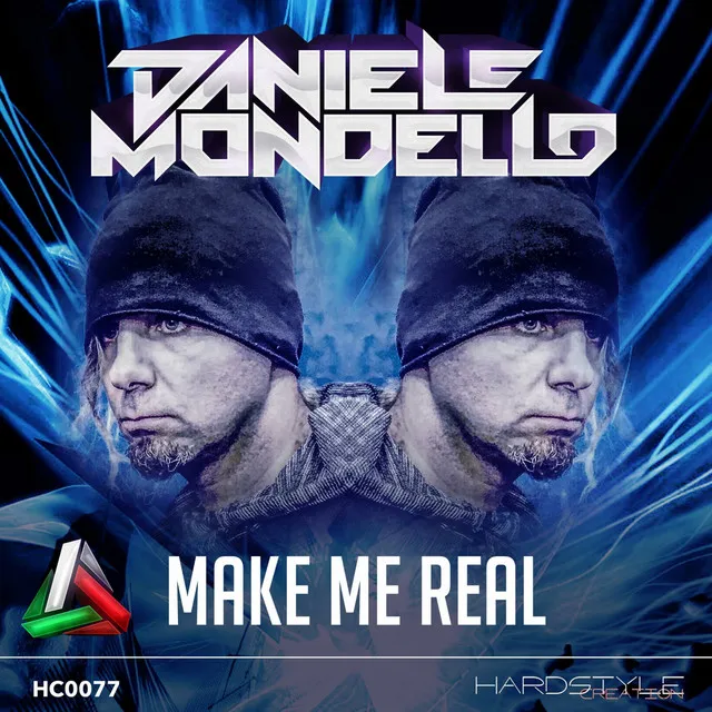 Make Me Real by Daniele Mondello - Hardstyle cover art