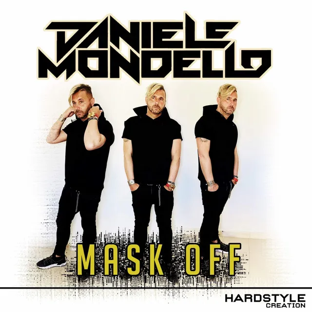 MASK OFF by Daniele Mondello - Hardstyle cover art