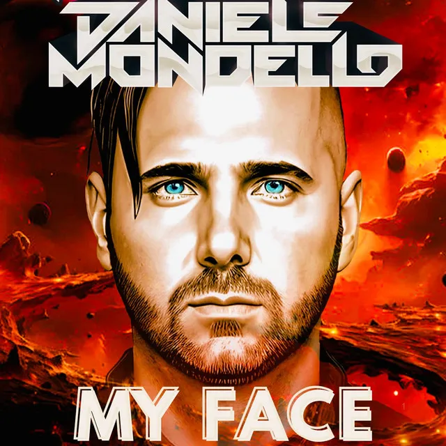 MY FACE by Daniele Mondello - Hardstyle cover art