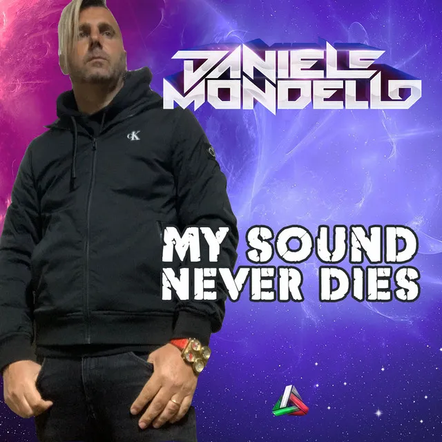 My Sound Never Dies by Daniele Mondello - Hardstyle cover art