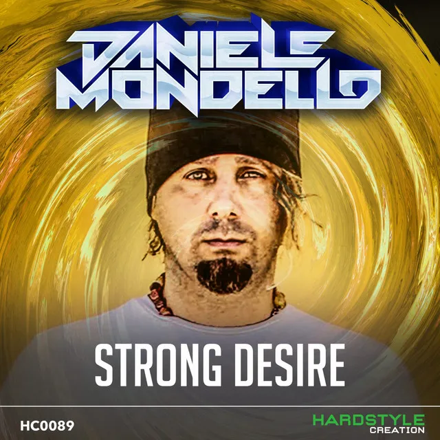 Strong Desire by Daniele Mondello - Hardstyle cover art