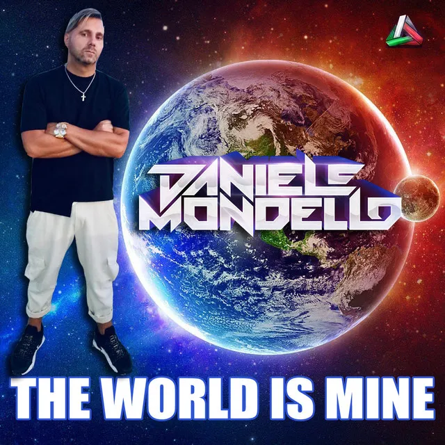 THE WORLD IS MINE by Daniele Mondello - Hardstyle cover art