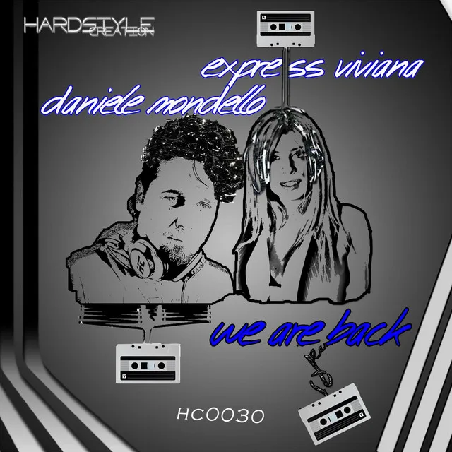 We Are Back by Daniele Mondello, Express Viviana - Hardstyle cover art