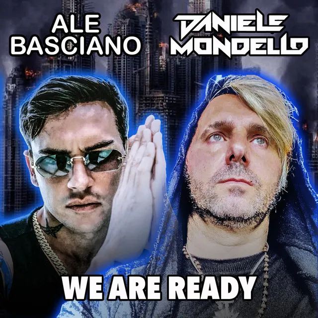 WE ARE READY by Daniele Mondello, ALE BASCIANO - Hardstyle cover art