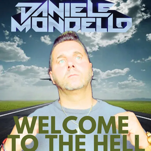 WELCOME TO THE HELL by Daniele Mondello - Hardstyle cover art