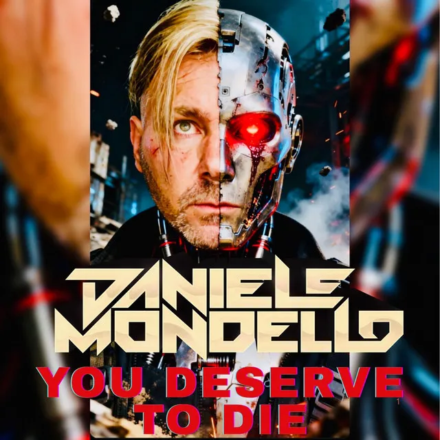 YOU DESERVE TO DIE by Daniele Mondello - Hard Techno cover art