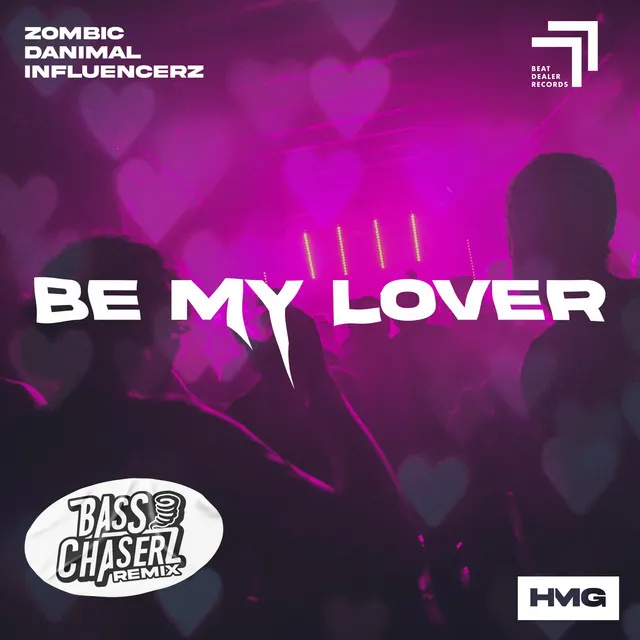 Be My Lover - Bass Chaserz Remix by Danimal, Zombic, Bass Chaserz - Rawstyle cover art