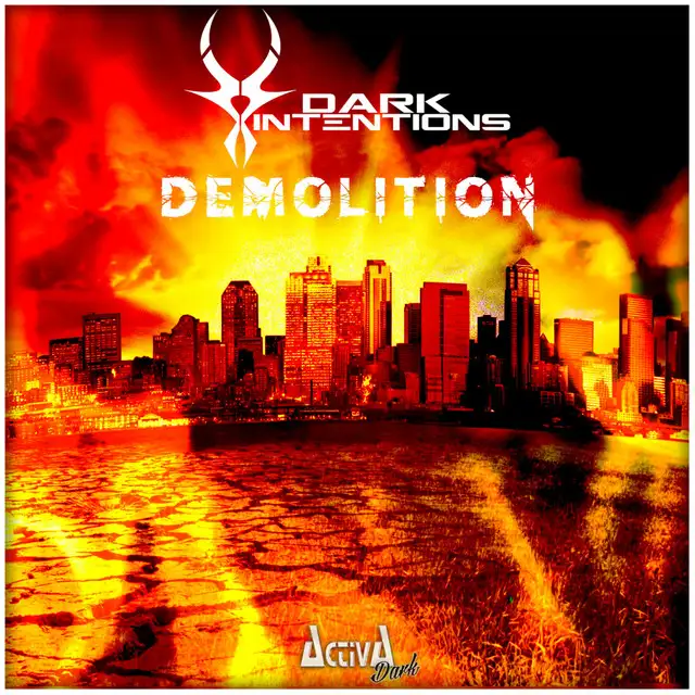 Demolition - Edit Mix by Dark Intentions - Hardstyle cover art