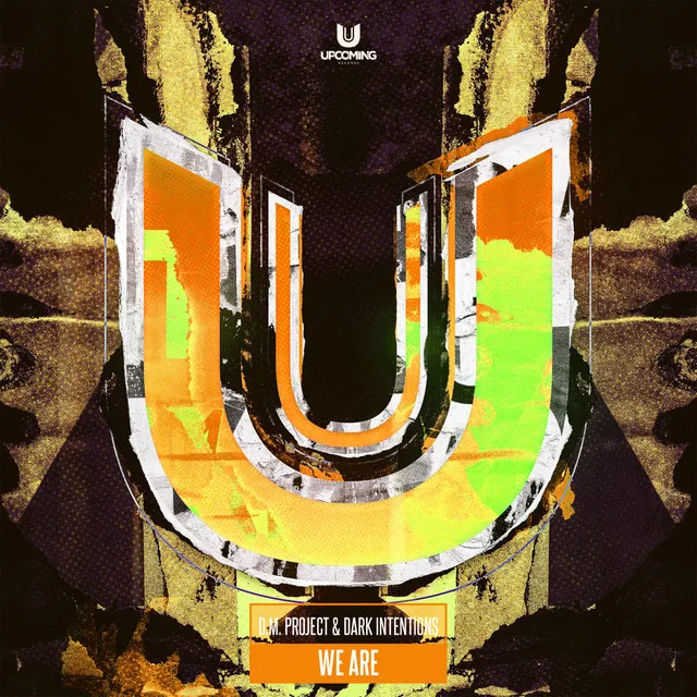 We Are by Dark Intentions, D.M. Project - Hardstyle cover art