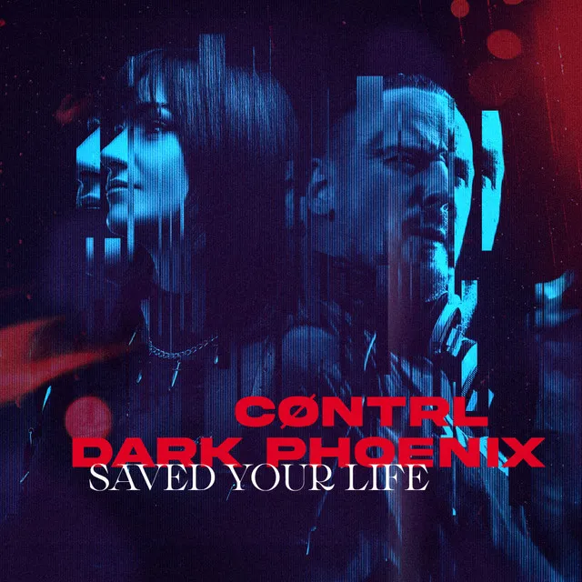 Saved Your Life by Dark Phoenix, Cøntrl - Hard Techno cover art