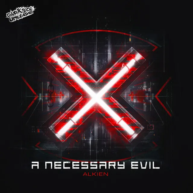 A Necessary Evil by Darkside Unleashed, Alkien - Hardcore cover art
