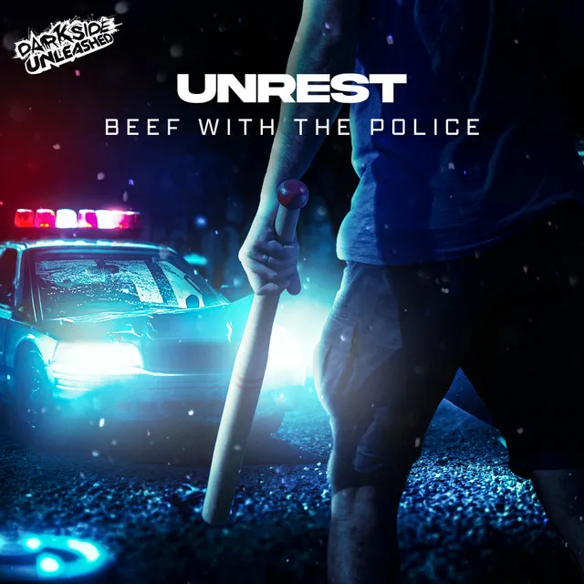 Beef With The Police by Darkside Unleashed, Unrest - Uptempo cover art