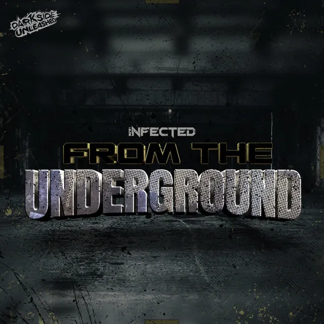 From The Underground by Darkside Unleashed, Infected - Uptempo cover art