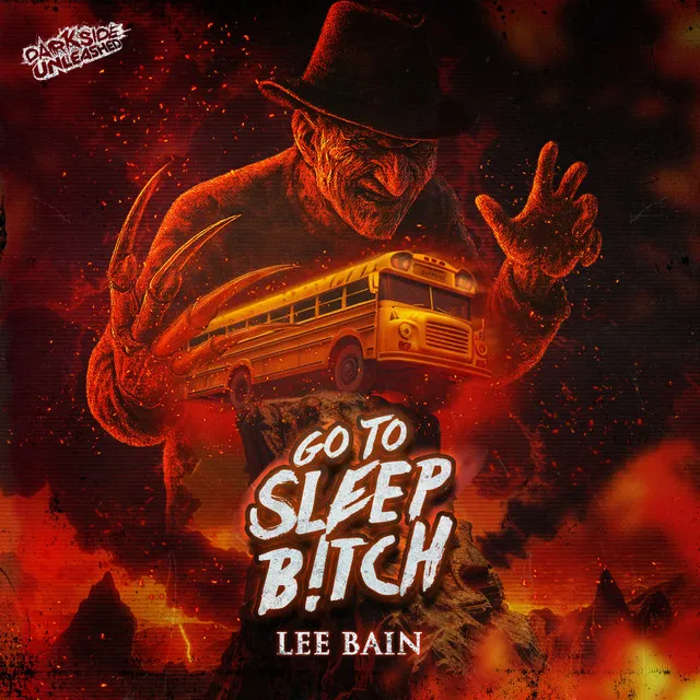Go To Sleep B!tch by Darkside Unleashed, Lee Bain - Uptempo cover art