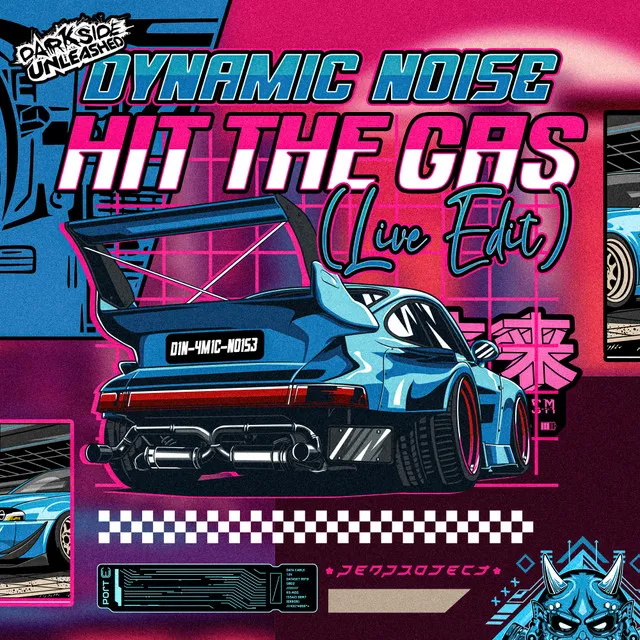 Hit The Gas (Live Edit) by Darkside Unleashed, Dynamic Noise - Uptempo cover art