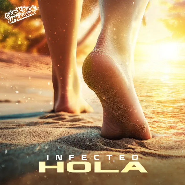 Hola by Darkside Unleashed, Infected - Uptempo cover art