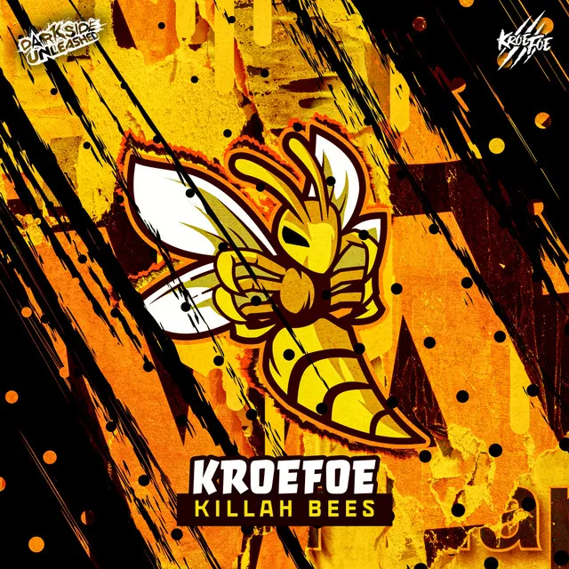 Killah Bees by Darkside Unleashed, Kroefoe - Uptempo cover art