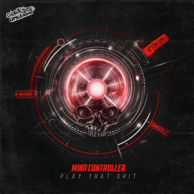 Play That Shit by Darkside Unleashed, Mind Controller - Hardcore cover art