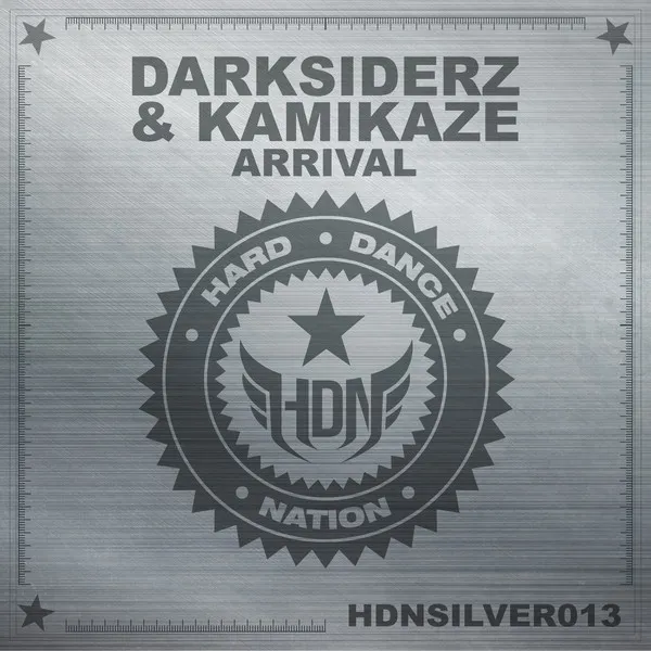 Arrival - Original Mix by Darksiderz, Kamikaze - Hardstyle cover art