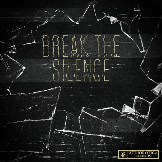 Break The Silence by Darksiderz, CGK - Hardstyle cover art
