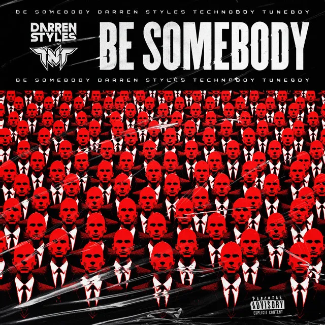 Be Somebody by Darren Styles, TNT, Technoboy, Tuneboy - Hardstyle cover art