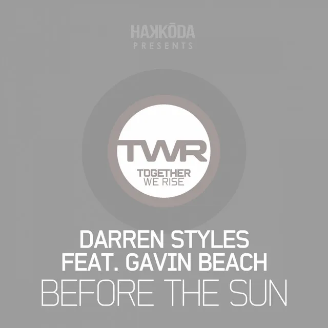 Before The Sun - Original Mix by Darren Styles, Gavin Beach - Happy Hardcore cover art