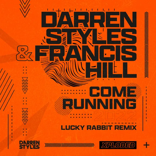 Come Running 2022 - Lucky Rabbit Remix by Darren Styles, Lucky Rabbit, Francis Hill - Hardstyle cover art