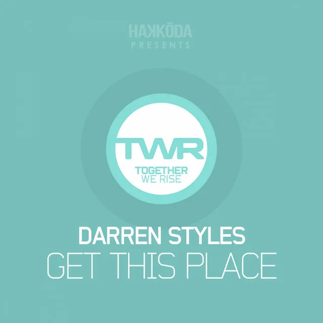 Get This Place - Original Mix by Darren Styles - Happy Hardcore cover art